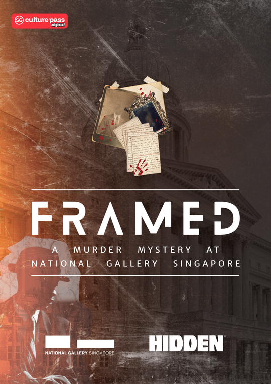 FRAMED: A Murder Mystery At National Gallery Singapore